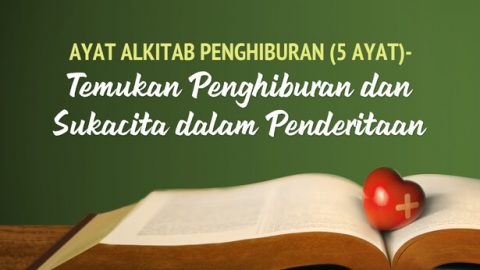 Ayat Alkitab Tentang Penghiburan Dan Kekuatan