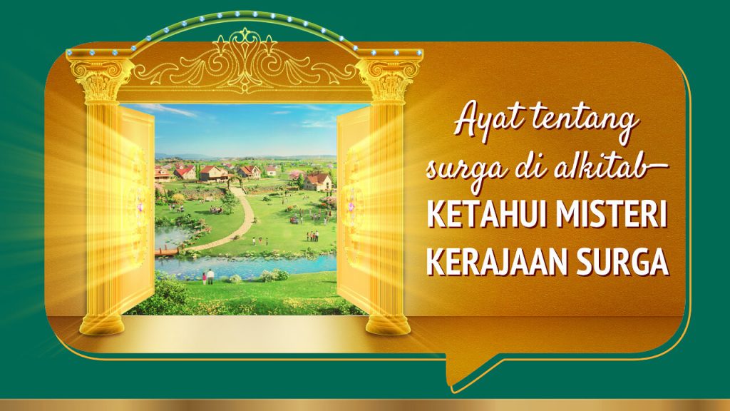 Ayat tentang surga di alkitab—Ketahui misteri kerajaan surga