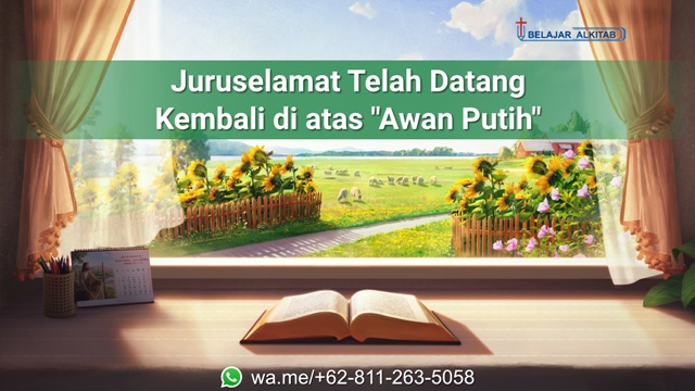Juruselamat Telah Datang Kembali di Atas "Awan Putih"