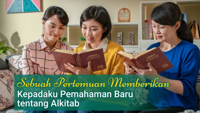 Sebuah Pertemuan Memberikan Kepadaku Pemahaman Baru tentang Alkitab