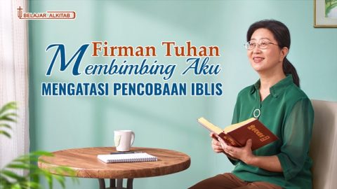 Firman Tuhan Membimbing Aku Mengatasi Pencobaan Iblis