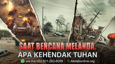 Renungan Kristen 2021：Saat Bencana Melanda, apa Kehendak Tuhan