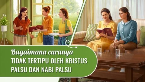 Bagaimana caranya tidak tertipu oleh Kristus palsu dan nabi palsu