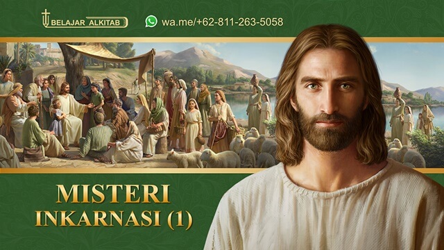 Misteri Inkarnasi (1)