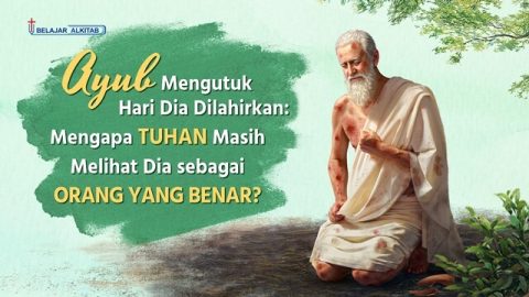 Ayub mengutuk hari dia dilahirkan