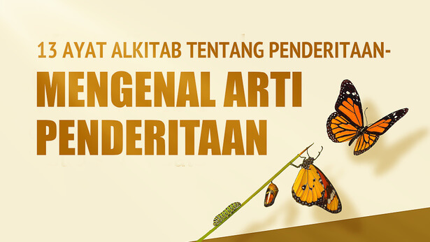 13 ayat alkitab tentang penderitaan- Mengenal arti penderitaan