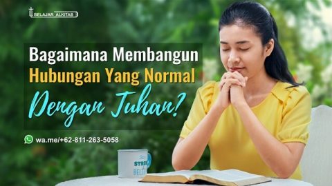 Bagaimana Membangun Hubungan Yang Normal Dengan Tuhan