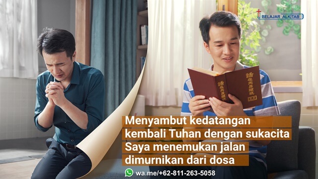 Menyambut kedatangan kembali Tuhan dengan sukacita Saya menemukan jalan dimurnikan dari dosa