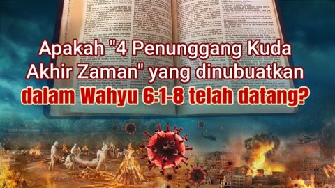 Wahyu 61-8 Apakah Empat Penunggang Kuda dalam kitab Wahyu sudah datang
